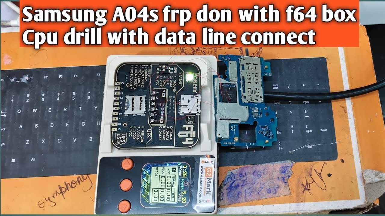 Samsung A04s frp with F64 box | Cpu drill or data line conect 