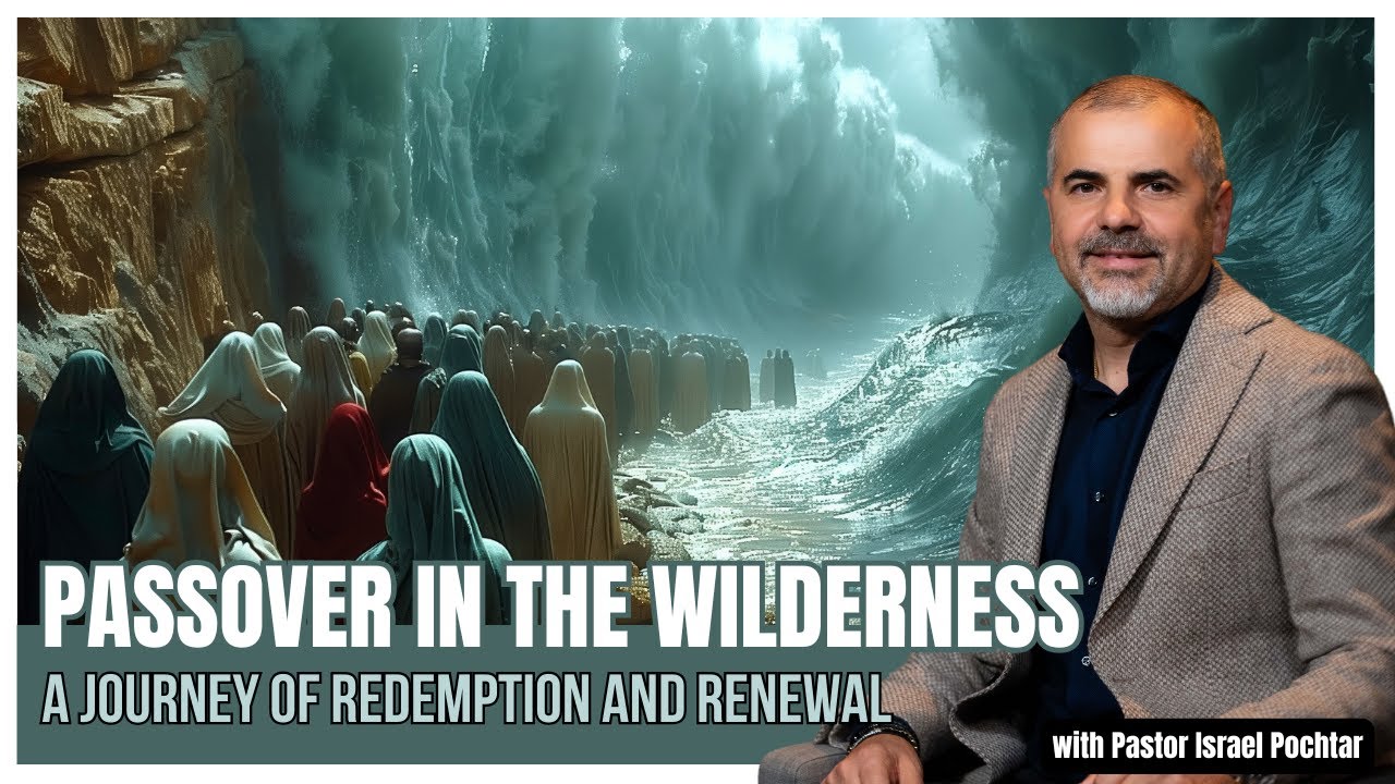 Passover in the Wilderness: A Journey of Redemption and Renewal