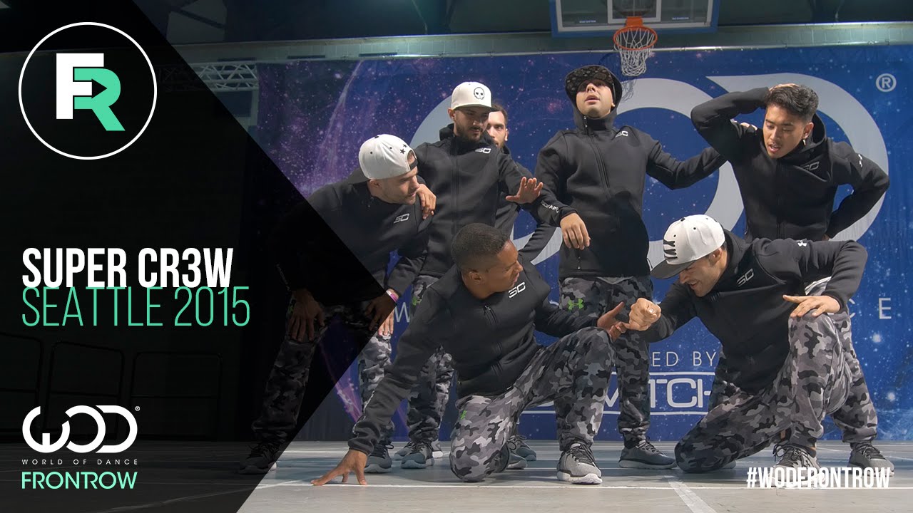 Super Cr3w | FRONTROW | World of Dance Seattle 2015 | #WODSEA15
