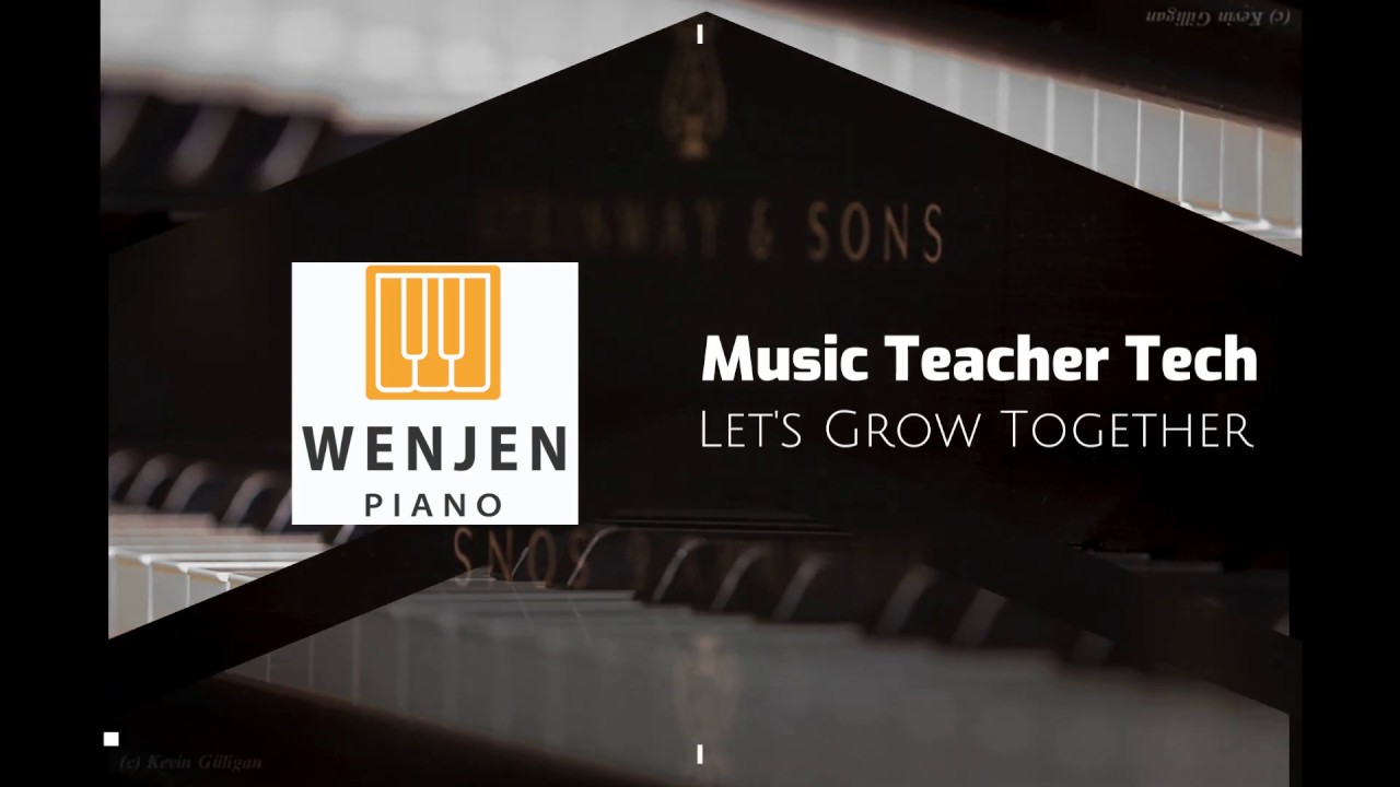 Welcome To Wenjen Piano's Music Teacher Tech-Subscribe and Let's Grow Together!