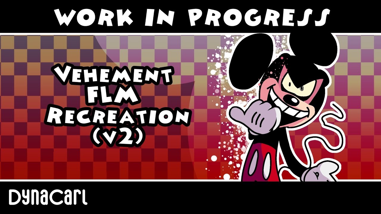FNF VS MOUSE ULTIMATE: Vehement FLM Recreation Update (WIP)