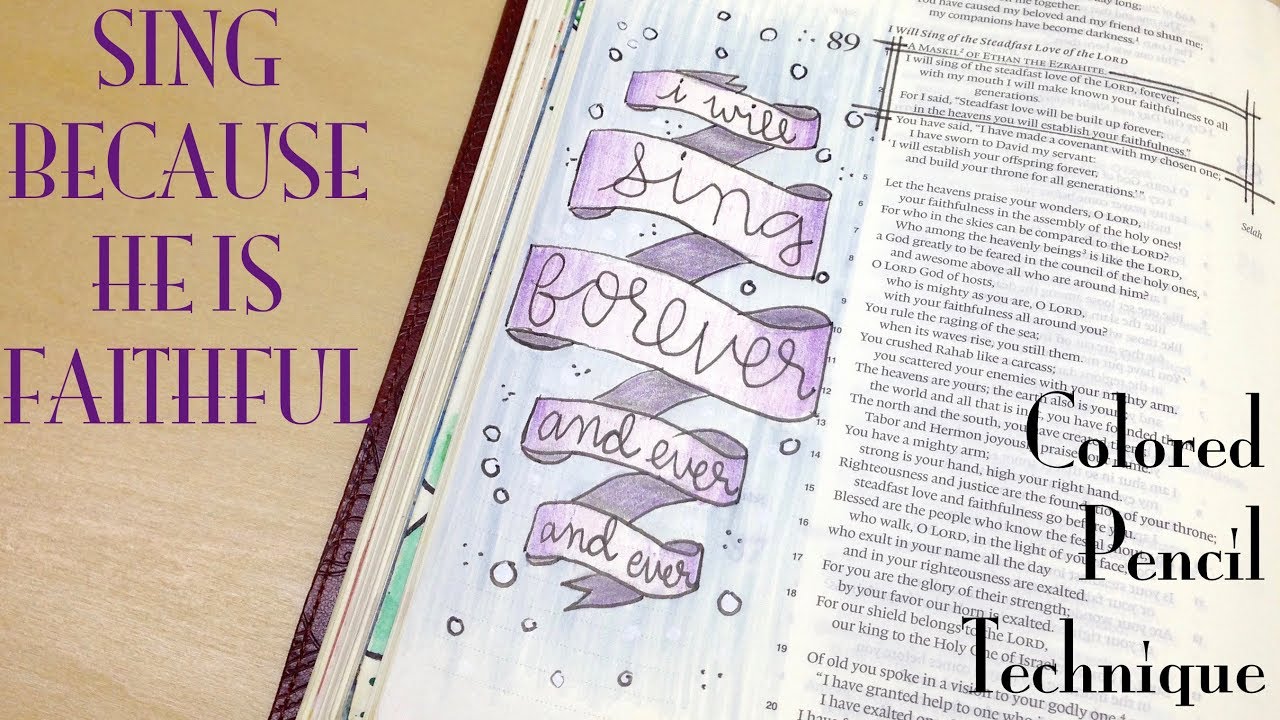 How To Shade and Layer Colored Pencil in a Journaling Bible (Psalm 89:1)
