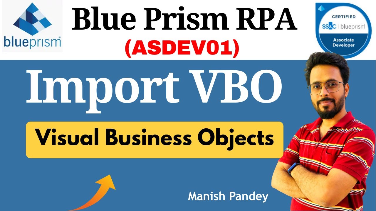 32. How to Import VBO (Visual Business Object) in Blue Prism | Step by Step (ASDEV01)