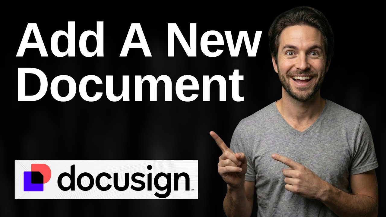 How To Add A New Document In DocuSign (2026 Easy Guide)