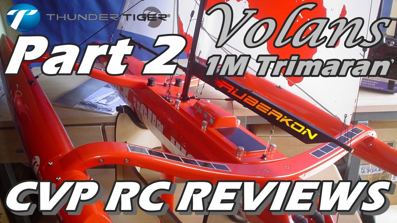 CVP RC Review  Part2: Volans 1M Racing Trimaran