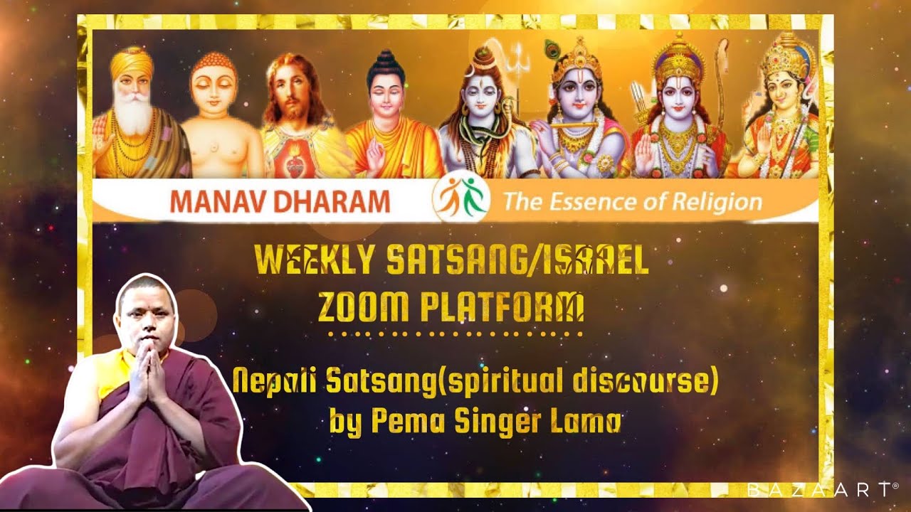 Nepali Satsang (spiritual discourse) by Pema Singer Lama from USA, on Zoom platform, Israel