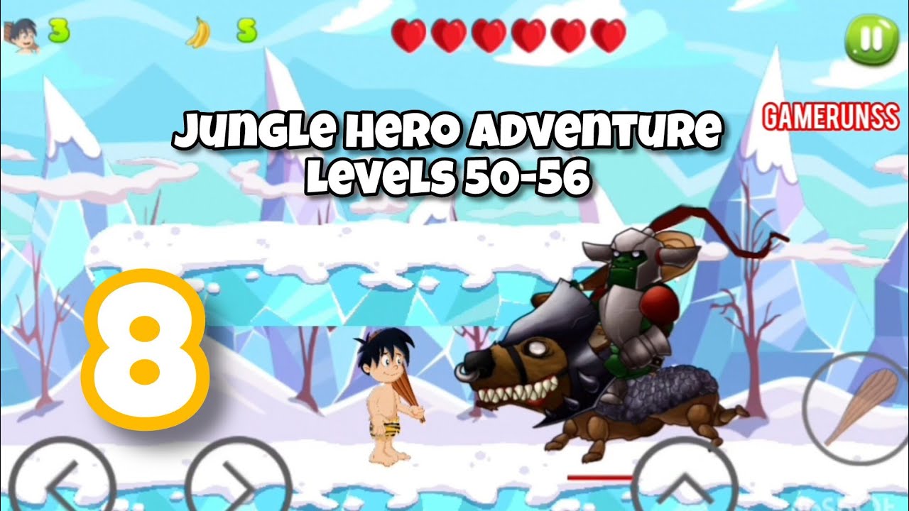 Jungle Hero Adventure — Прохождение игры на Android, часть 8 — Уровни 50-56