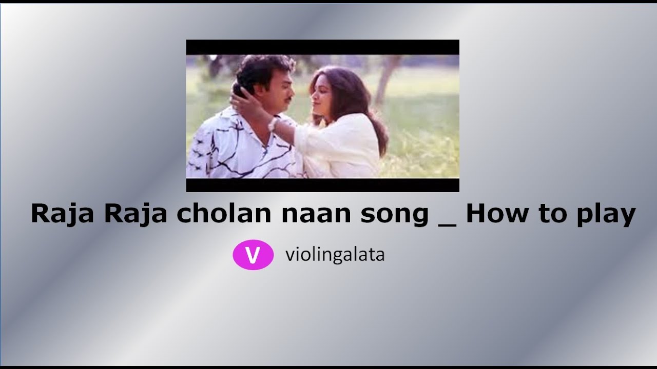 # Raja Raja cholan naan song _  How to play