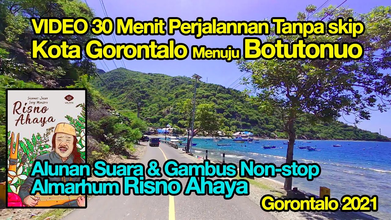 Musik Gambus Bikin Rindu Gorontalo | Video Full HD | Perjalanan dari Kota Gorontalo Menuju Botutonuo
