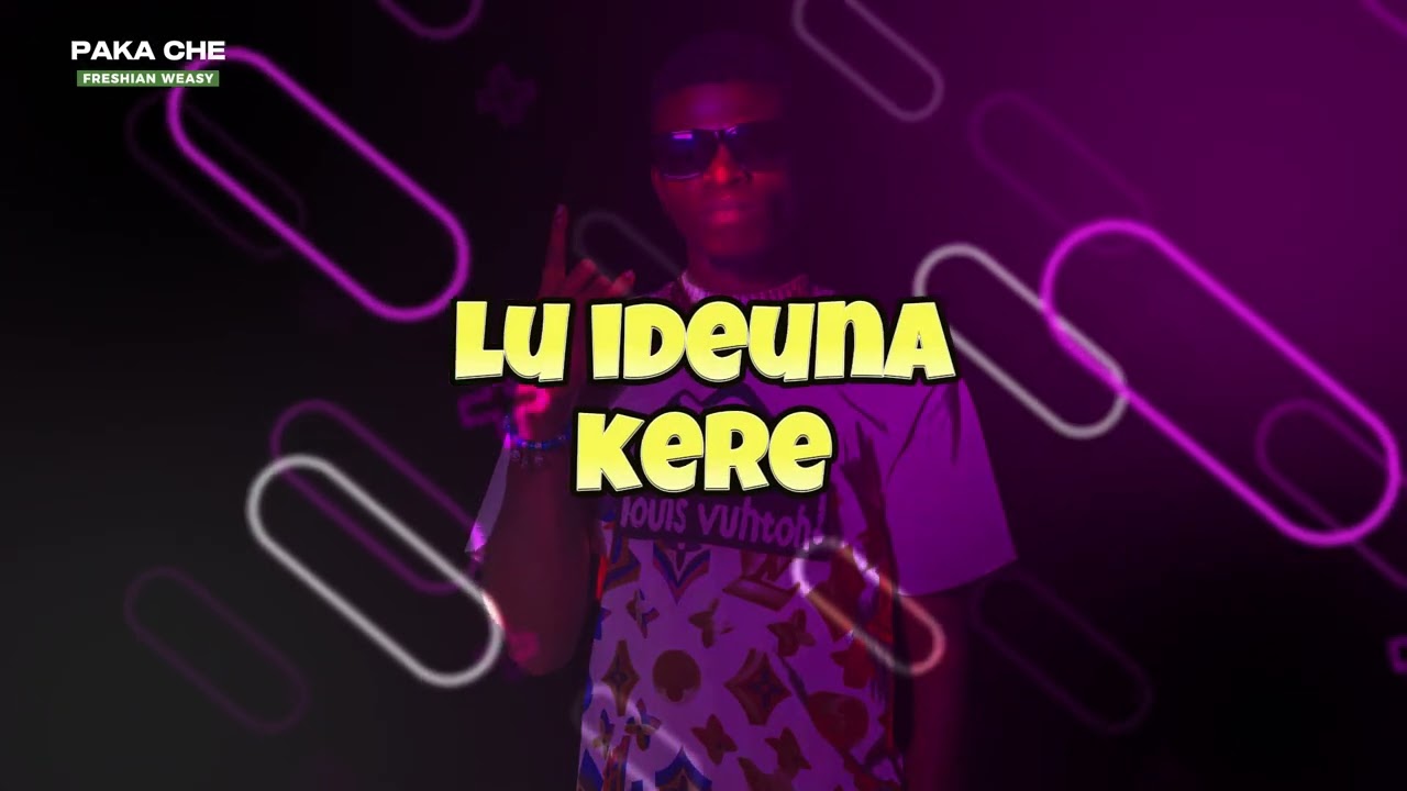 Paka chee by  Freshian Weasy official Lyrics video