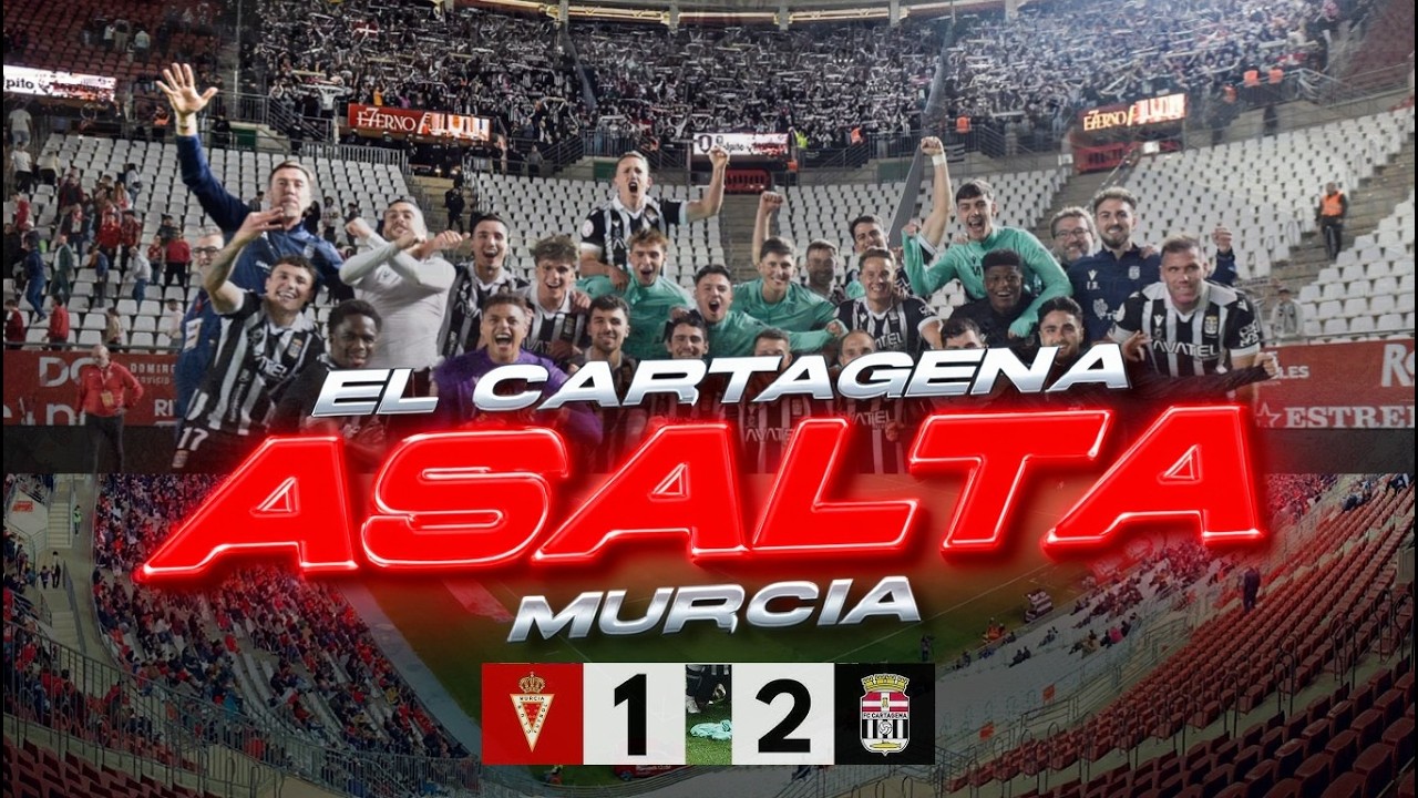 ¡REMONTADA ÉPICA! El FC Cartagena asalta Murcia en el debut de Íñigo Vélez | Furia Cartagenera #32