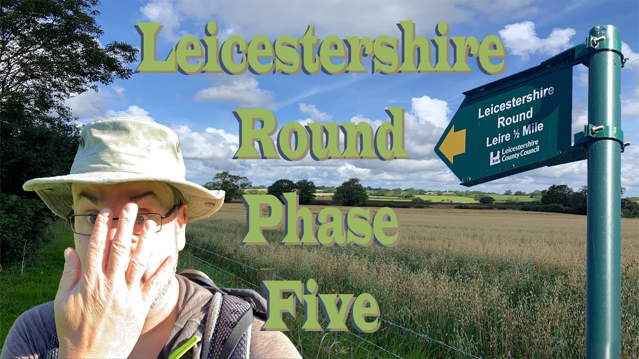 The Leicestershire Round – Phase Five (Dunton Bassett to Sutton Wharf) WWLP #17