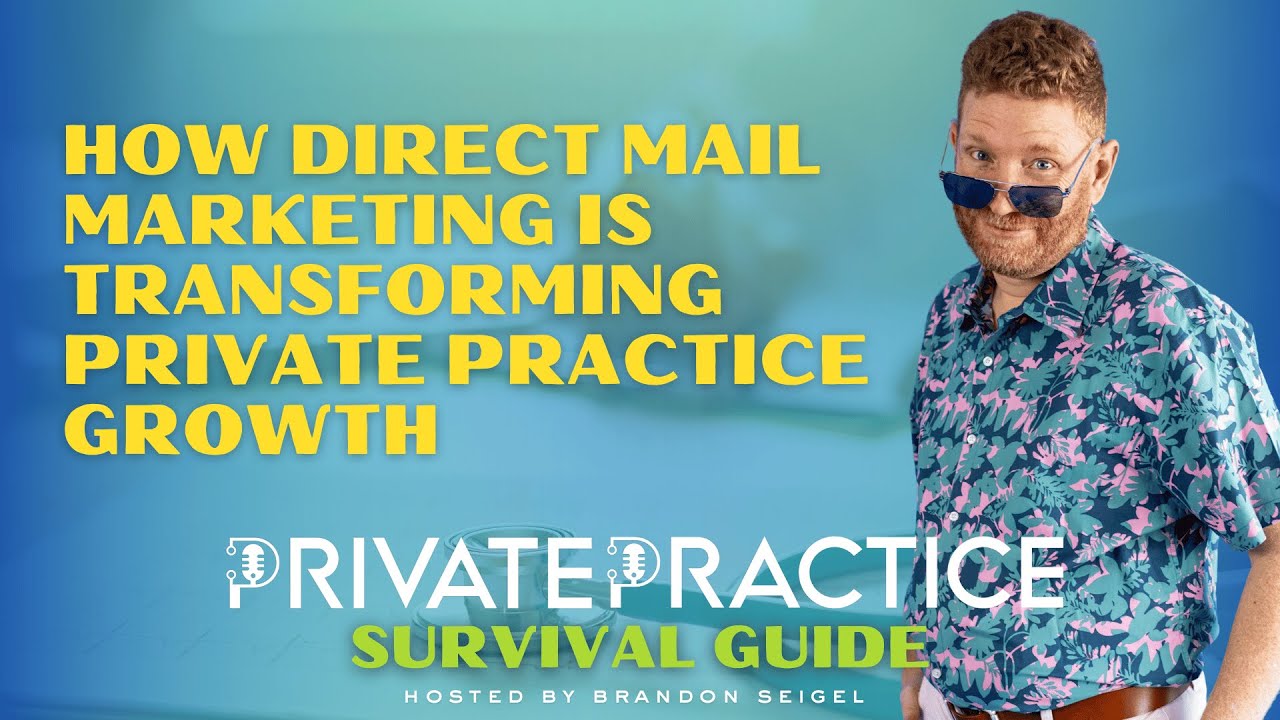 How Direct Mail Marketing Is Transforming Private Practice Growth