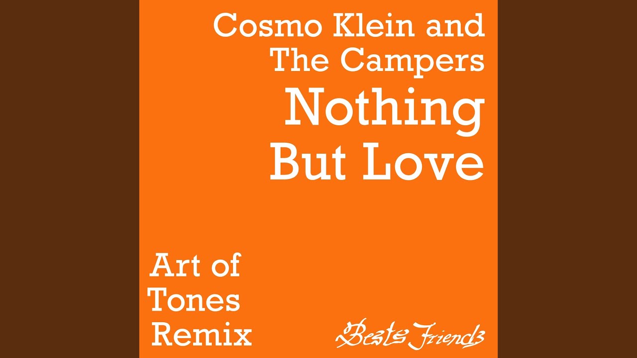 Nothing But Love (Art of Tones Remix - Extended Version)