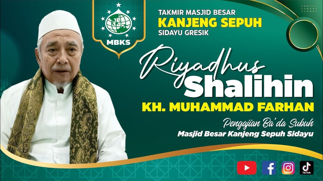 🔴Pengajian Rutin Jum'at Ba'da Subuh MBKS Kitab Riyadlus Sholihin Oleh KH Muhammad Farhan💚30/1/2026