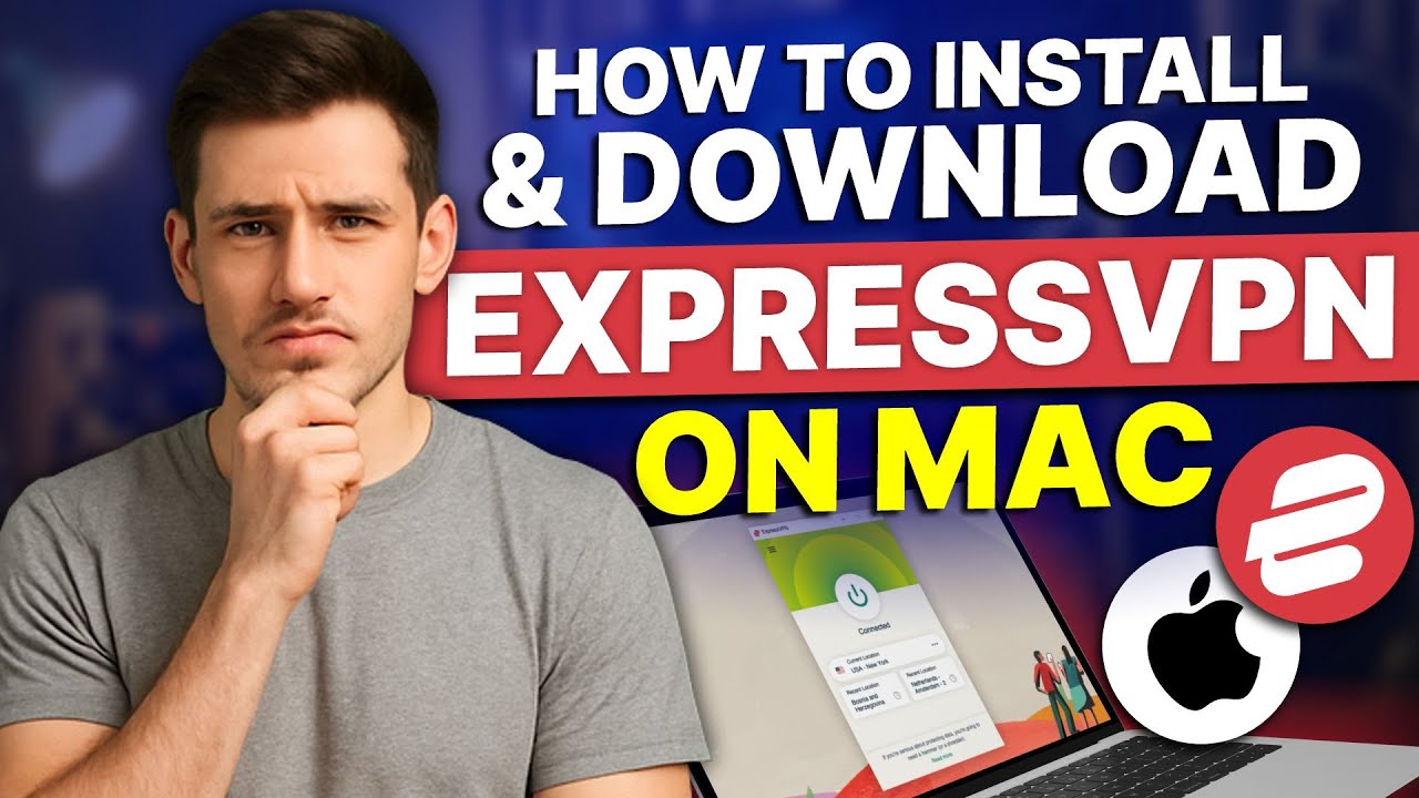 How to install & download ExpressVPN on Mac: Easy Step-by-Step Tutorial