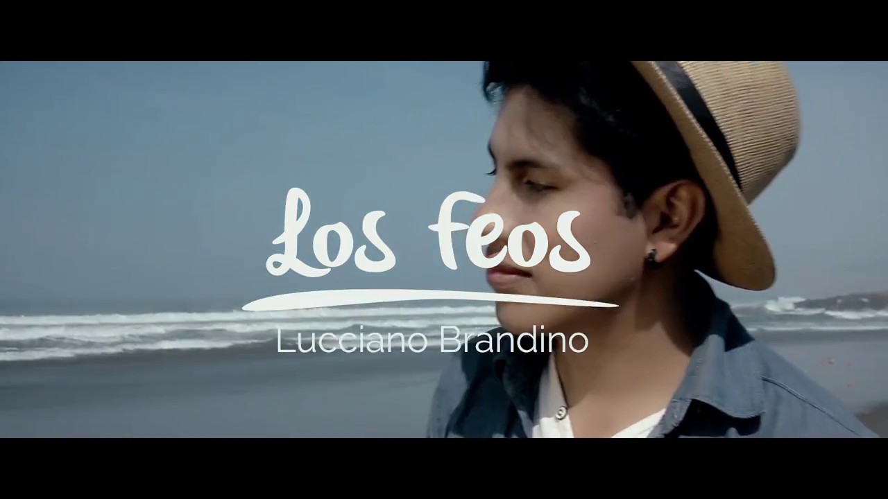 Lucciano Brandino - Los Feos (Video Oficial)