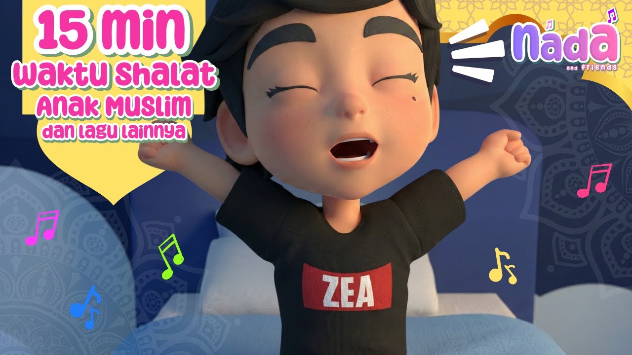 Waktu Shalat, Anak Muslim, dan Lagu Lainnya - 15 Menit Kompilasi Lagu Anak Muslim