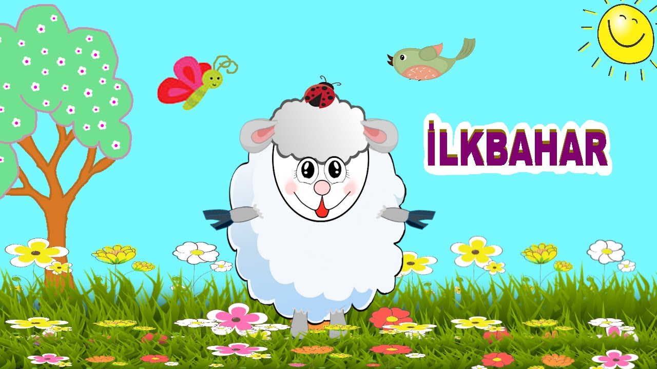 İLKBAHAR / Okul Öncesi Eğitim / Çocuklar İçin Eğitici Video