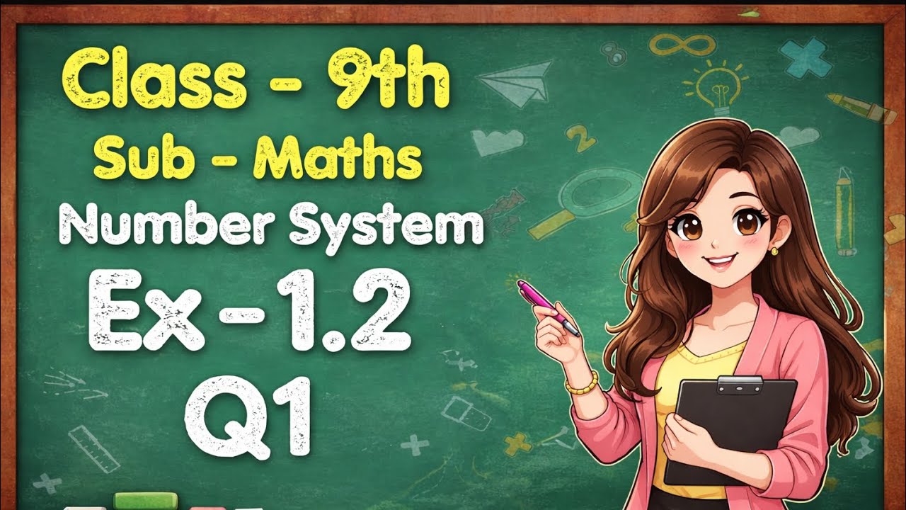 Class 9 maths ch -1 exercise 1.2  q1 / class 9 maths /ch-1 maths/class9 maths chapter 1 exercise 1.2
