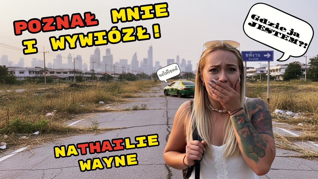 Myśleliśmy, że to zwykła przejażdżka… 😳 🇹🇭 | NaTahi'lie Wayne EP01