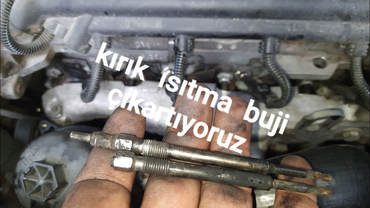 kırılmış ısıtma bujiler nasıl çıkar,1.3 Multijet,1.6 Multijet