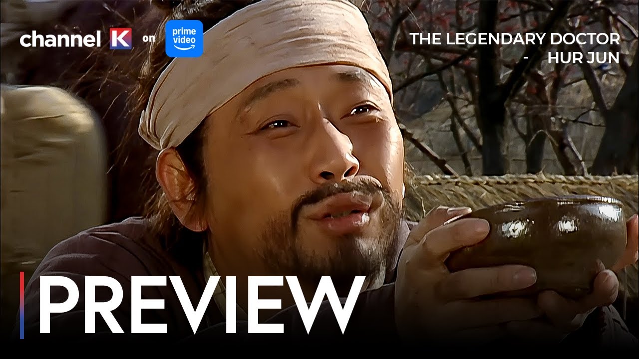 [PREVIEW] Episode 17-20 The Legendary Doctor - Hur Jun | Stream on #ChannelK #PrimeVideoIndia