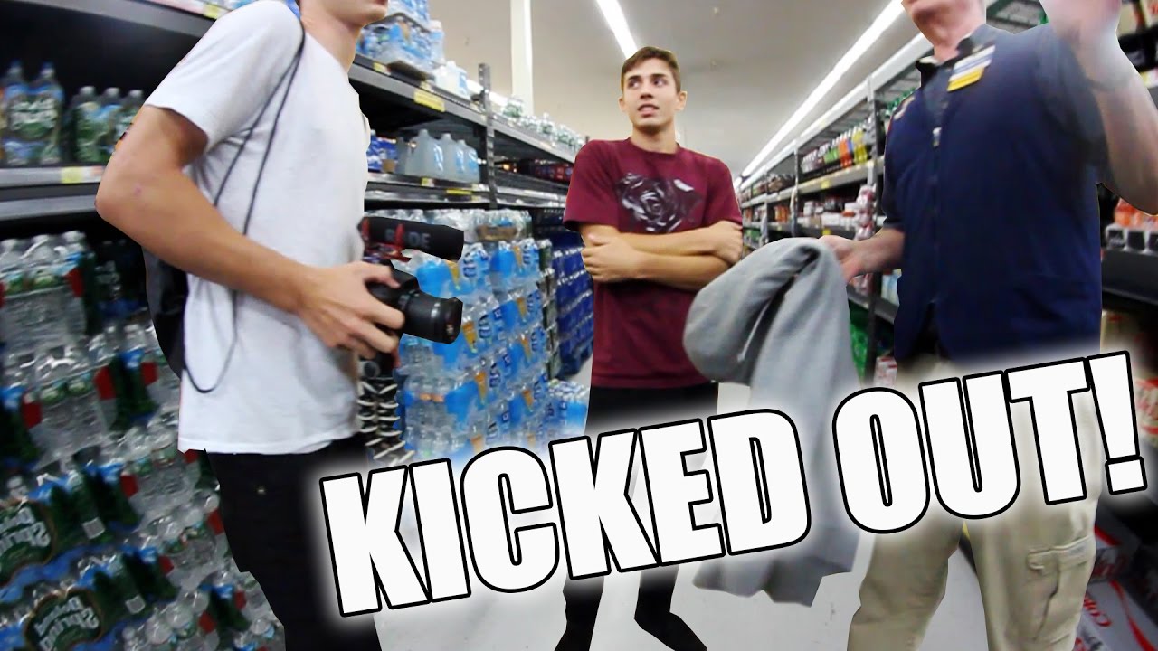 GETTING THROWN OUT OF WALMART (FOR BEING A-HOLES)