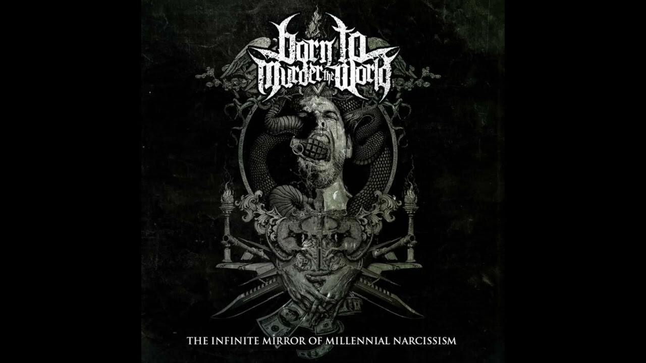 Born to Murder the World - Corruption Feeds Deception