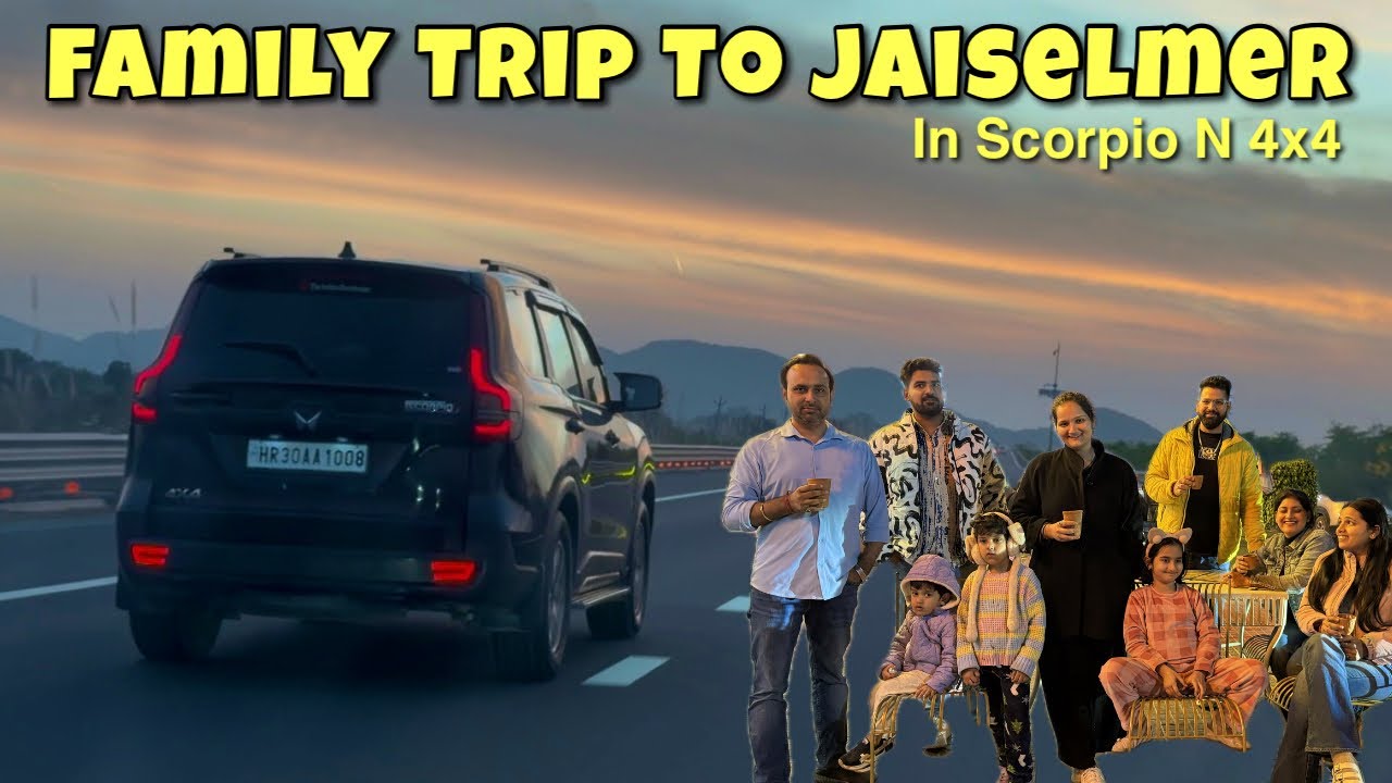 Palwal to Jaisalmer Road Trip 🚗 Scorpion 4x4 | Family Travel Vlog | The Indian Overlander