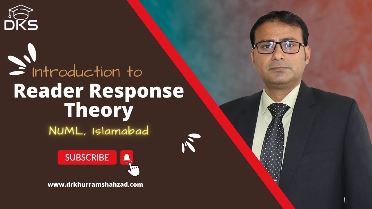 Reader Response Theory / Transaction Theory