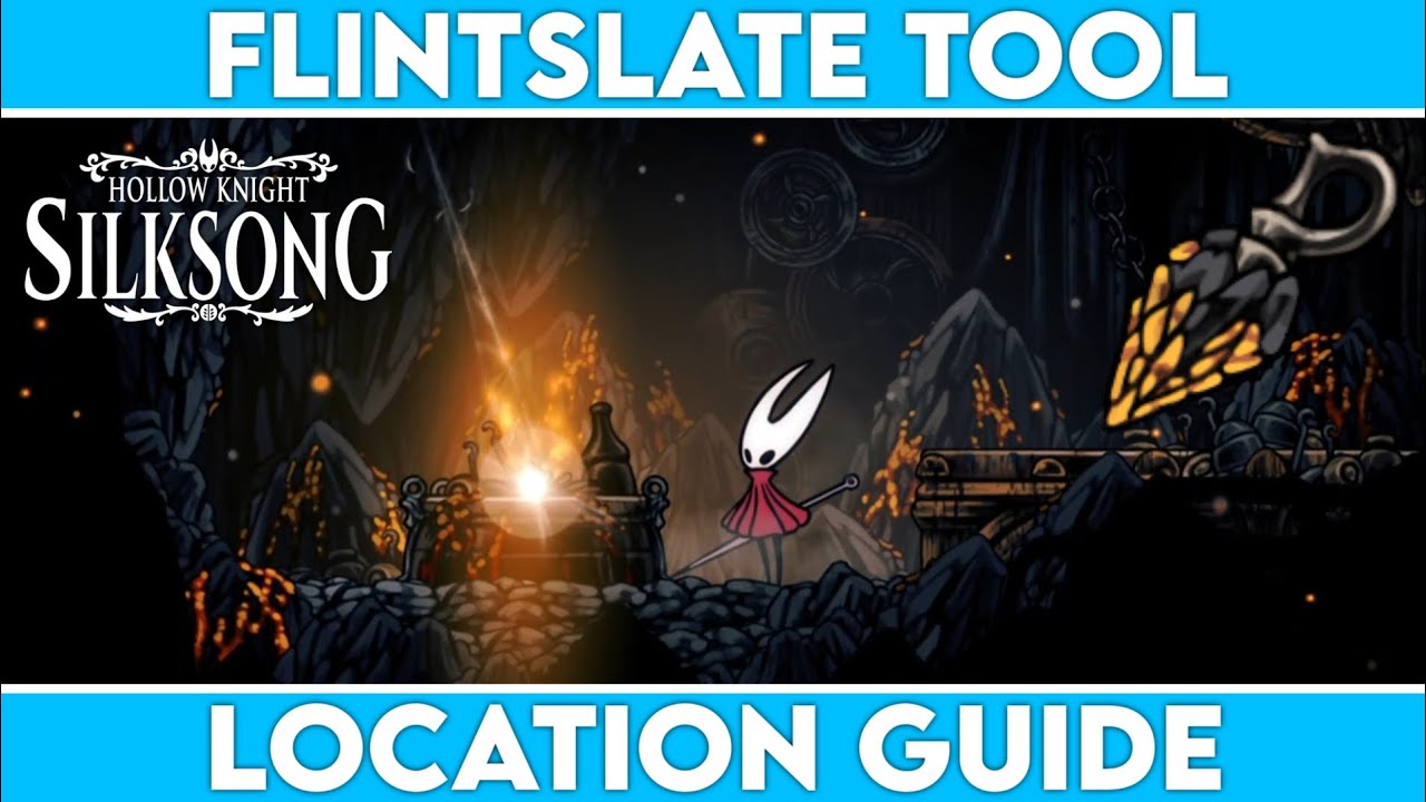 Hollow Knight Silksong - Flintslate Location Guide