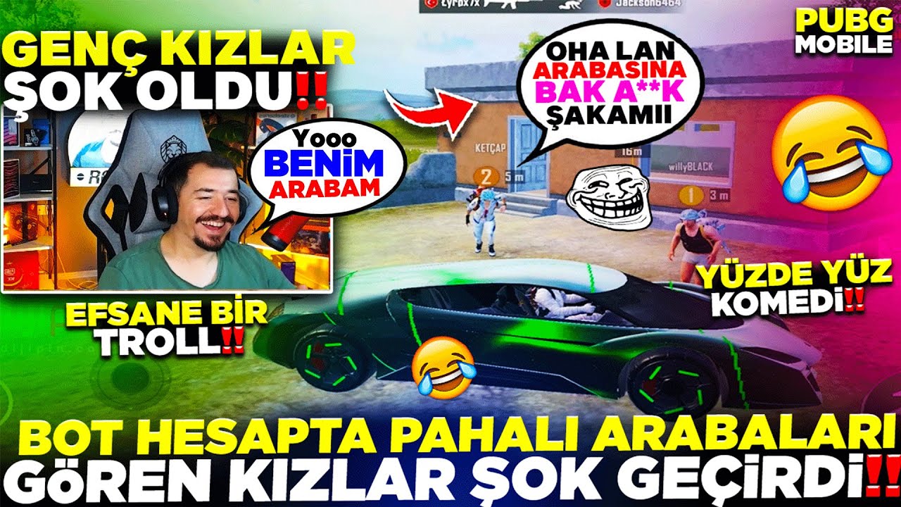 BOT HESAPTA PAHALI ARABALARI GÖREN KIZLAR ŞOK GEÇİRDİ 😂 PUBG MOBİLE TROLL