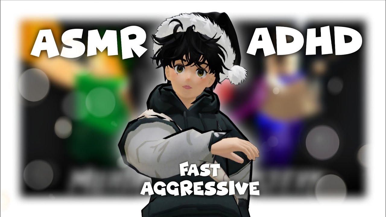 Roblox ASMR ~ ASMR FOR ADHD *Fast & Aggressive* ⚡️