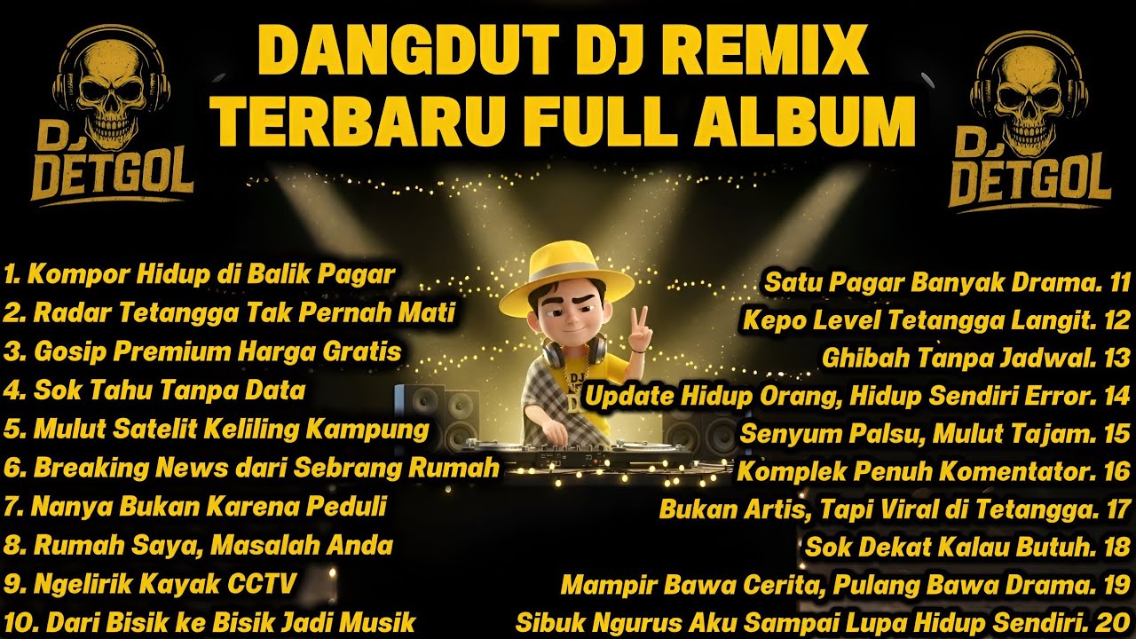 DJ DETGOL – FULL ALBUM SINDIRAN TETANGGA 2025 | DJ Dangdut Remix Bass Viral • Anti Gibah Edition