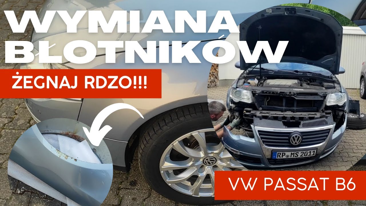 Jak wymienić zardzewiałe błotniki? Wymiana błotników w Passacie B6