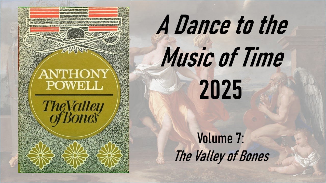 A Dance to the Music of Time 2025: Book 7, The Valley of Bones
