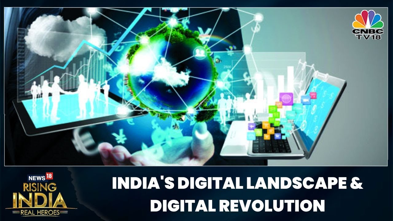 Decoding India's Digital Landscape & Digital Revolution | News18 Rising India Summit | CNBC-TV18