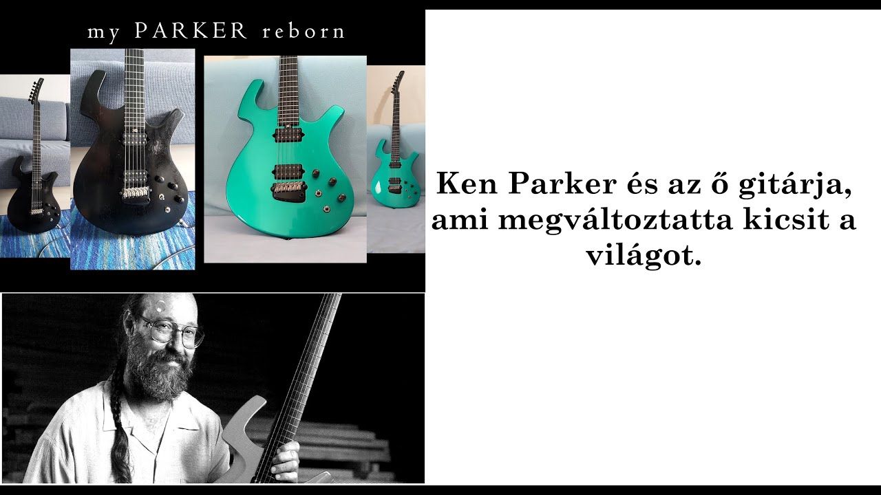 Búcsú Ken Parkertől és a saját Parkerem története