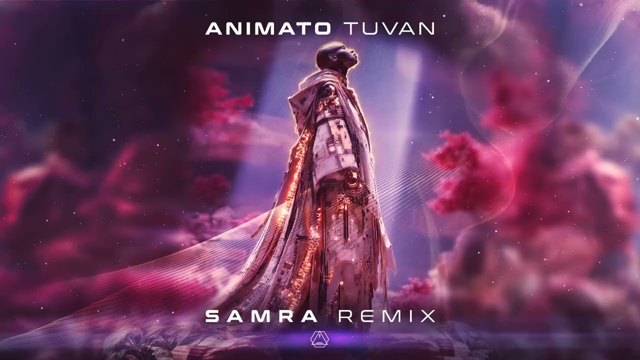 Animato - Tuvan (SAMRA Remix) Original Mix