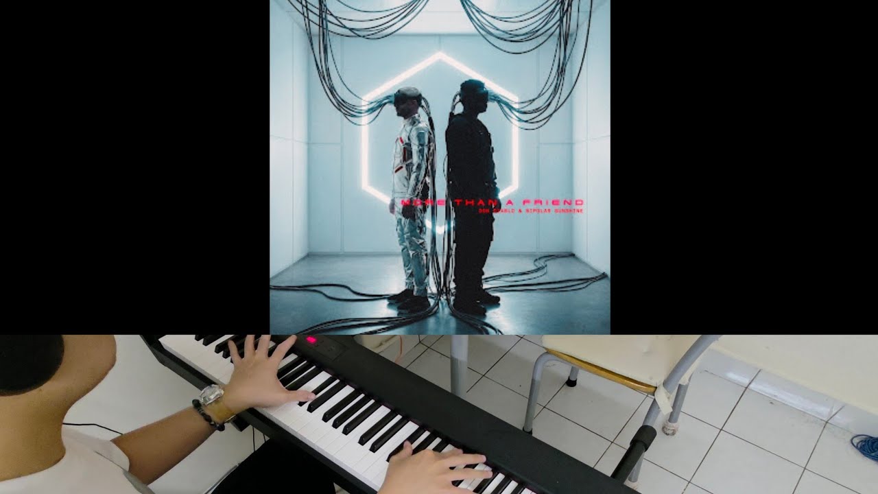 Don Diablo (with Bipolar Sunshine) - More Than A Friend (Jarel Gomes Piano)