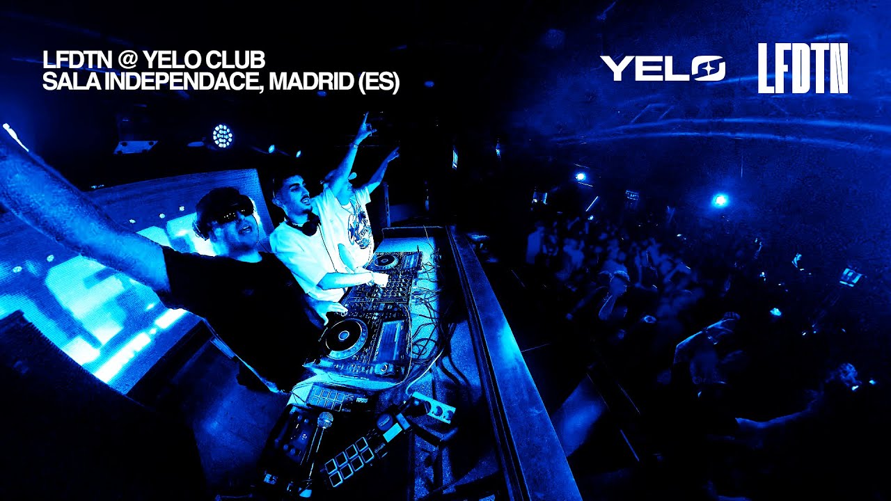 'LFDTN' DJ SET @ YELO CLUB, MADRID | SALA INDEPENDANCE
