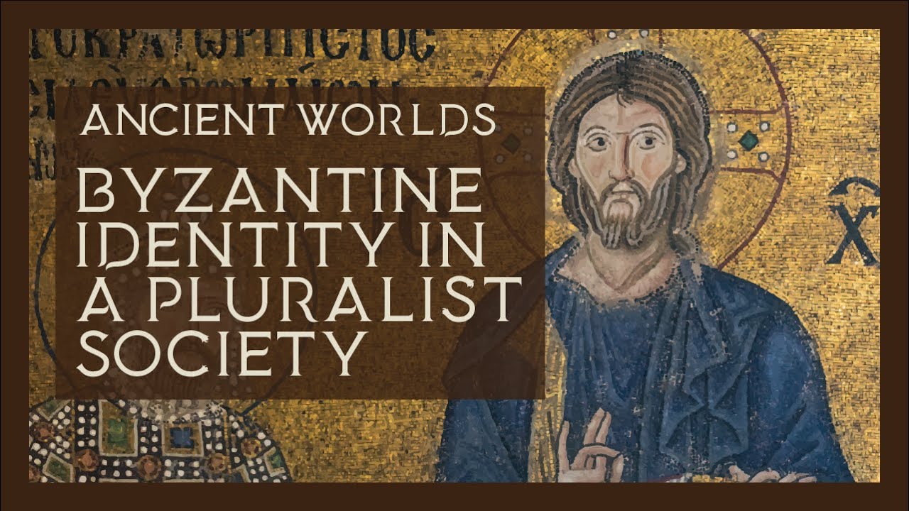 The Ancient World: Byzantine Identity in a Pluralist Society | Calgary Public Library