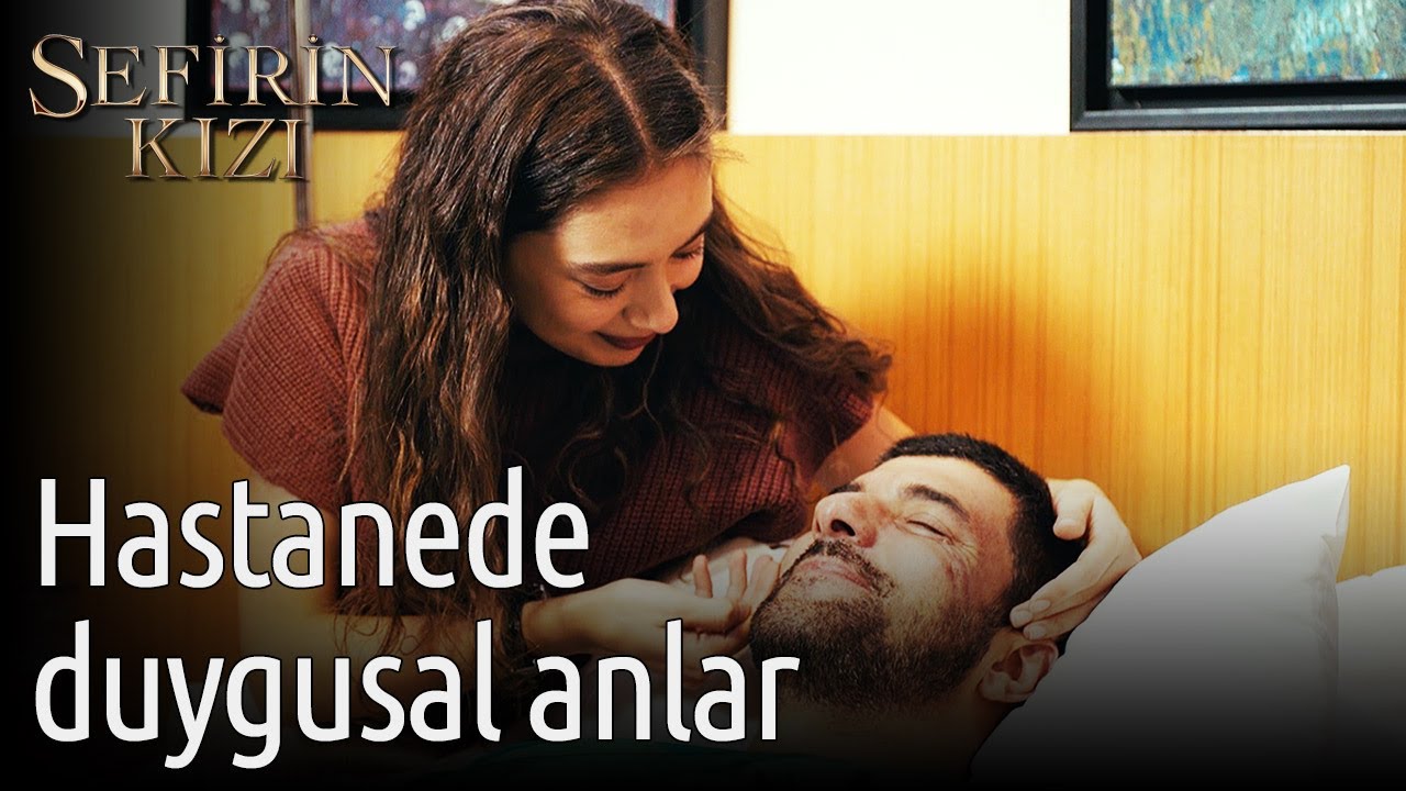 Sefirin Kızı 27. Bölüm - Hastanede Duygusal Anlar