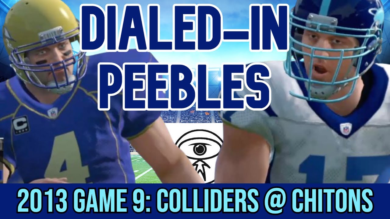 Dialed-In Peebles - Madden 12 Batavia Colliders Franchise Episode 43