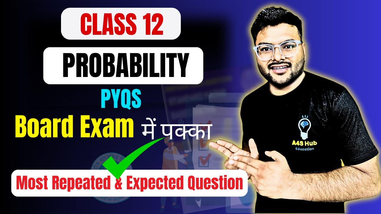 Chapter 13 Probability Imp Questions I Probability Previous Years Questions I Class 12 I PYQs