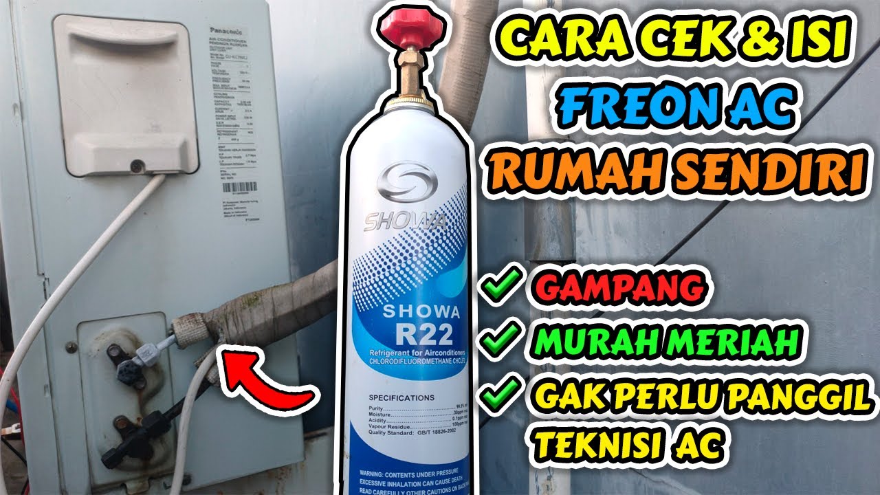 Cara Cek Tekanan Dan Isi Freon AC Rumah Yang Benar Dan Aman