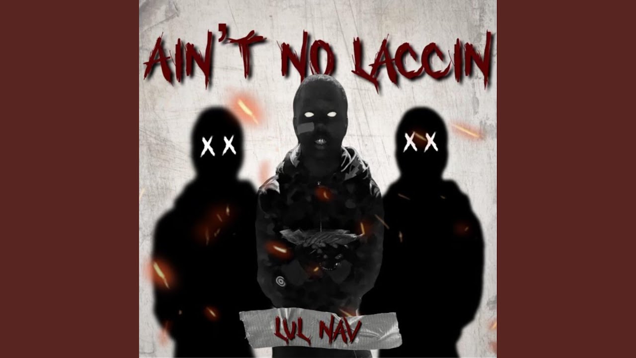 Ain't No Laccin