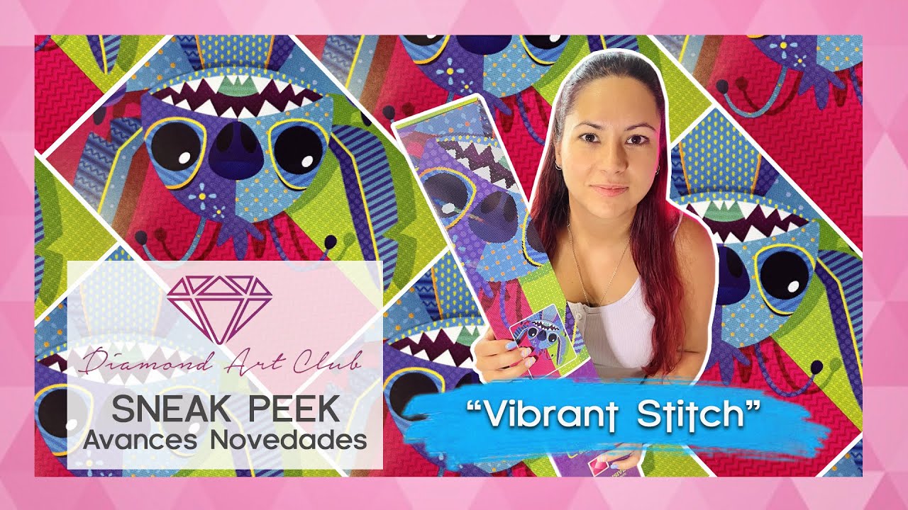 Sneak Peek Diamond Art Club #107 “Vibrant Stitch”