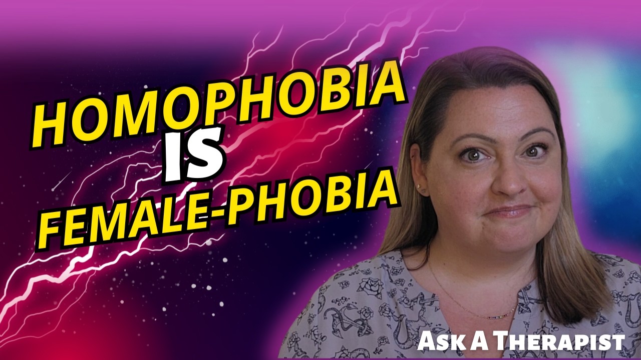 Homophobia is Female Phobia in Disguise | A Therapist Explains